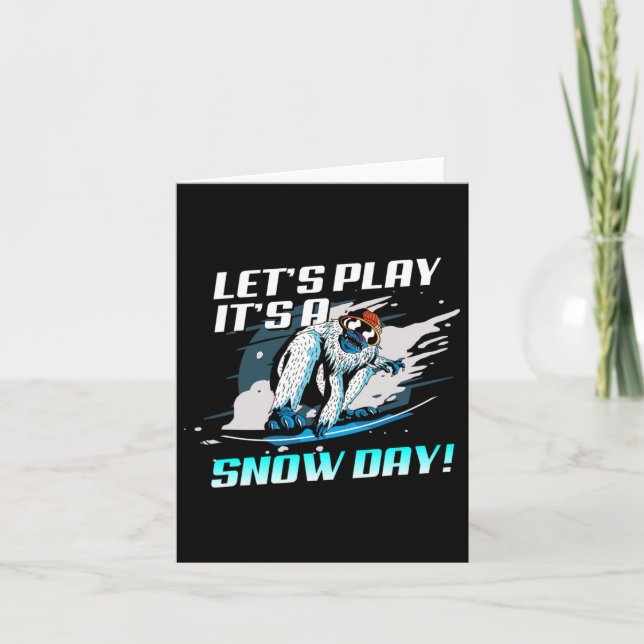 Let´s Play Its Snow Day Funny Snowboard  Card (Front)