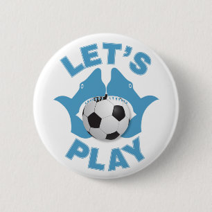 Let’s play soccer 6 cm round badge