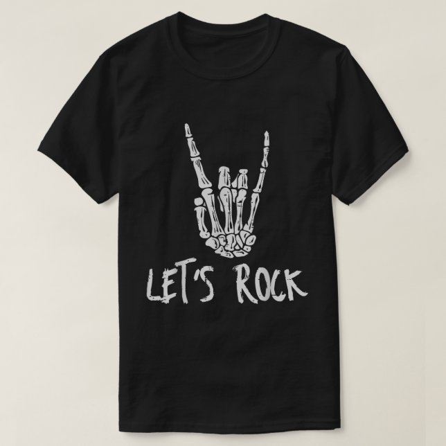 Let’s Rock Skeleton Hand Design T-Shirt (Design Front)