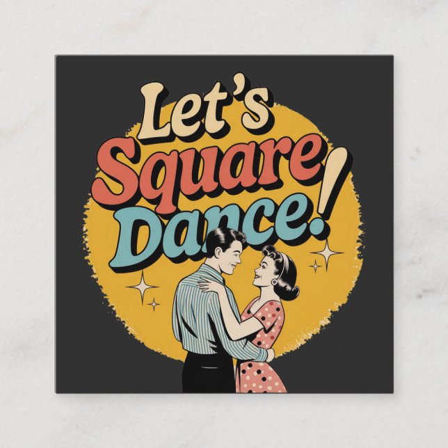 Let’s Square Dance Retro Square dancing gift  Business Card (Front)