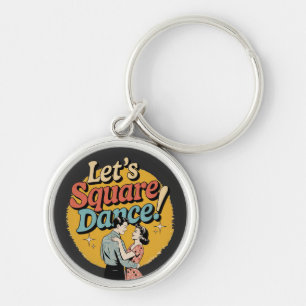 Let’s Square Dance Retro Square dancing gift Key Ring