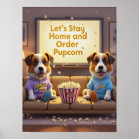 Let’s Stay Home and Order Pupcorn Cartoon dogs 