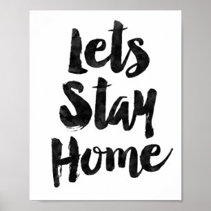 Let’s Stay Home Poster