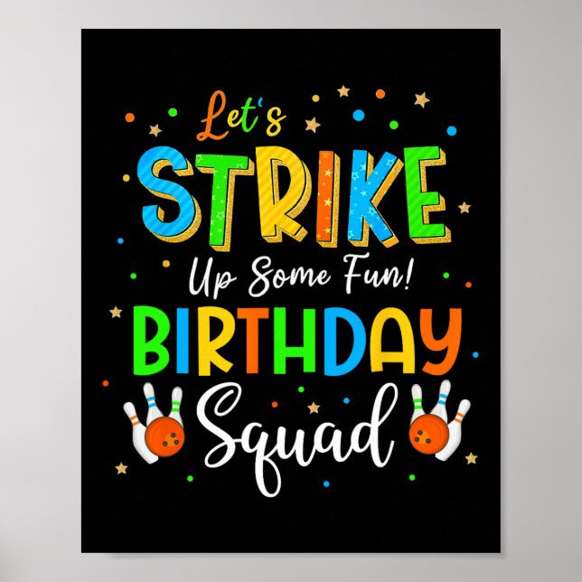 Let’s Strike Up Some Fun! Birthday Squad Crew Bowl Poster (Front)