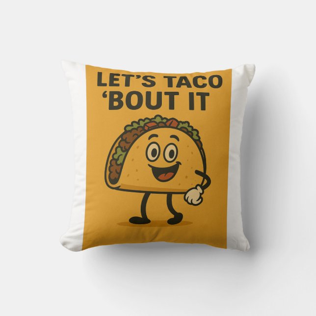 Let’s Taco ‘Bout It  Cushion (Front)