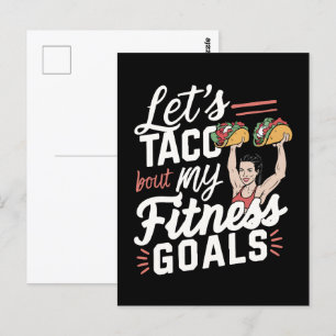 Let’s Taco ‘bout My Fitness Goals Funny Resolution Postcard