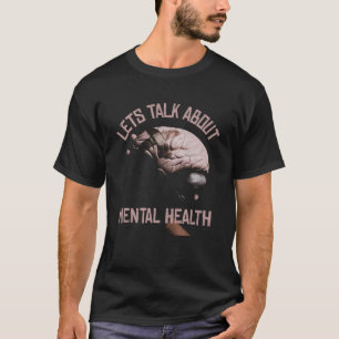 Let´s Talk About Mental Health Therapy Awareness Q T-Shirt
