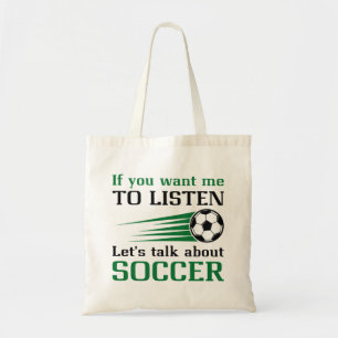 Let’s Talk About Soccer Tote Bag