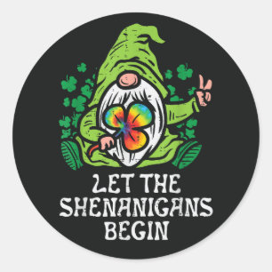 Let Shenanigans Begin Classic Round Sticker