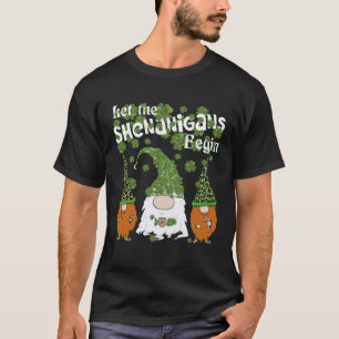 Let Shenanigans Begin Gnomes Green Clovers St Patr T-Shirt