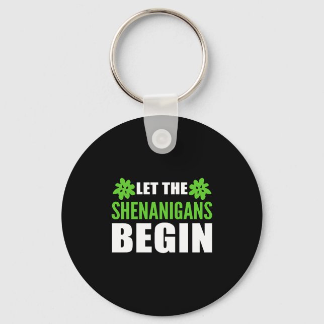 Let Shenanigans Begin Weed Addict Gift Key Ring (Front)