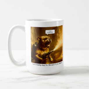 Let sleeping dogs lie. coffee mug