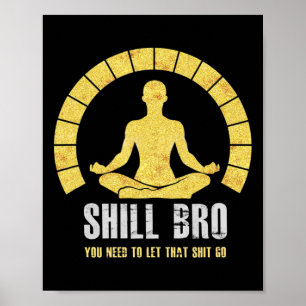 Let That Go Buddha Zen Lotus Yoga Chill Bro Poster