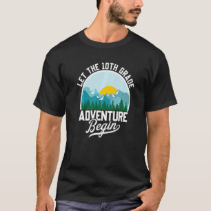 Let The 10th Grade Adventure Begin Back To School T-Shirt
