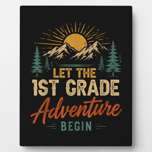 Let The 1st Grade Adventure Begin Plaque (Front)