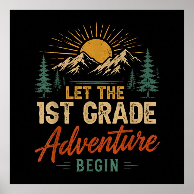 Let The 1st Grade Adventure Begin Poster (Front)