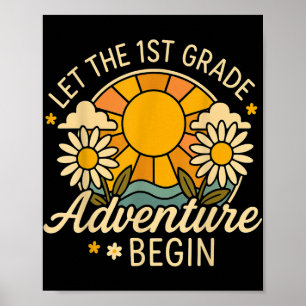 Let The 1st Grade Adventure Begin Retro Sun Back T Poster