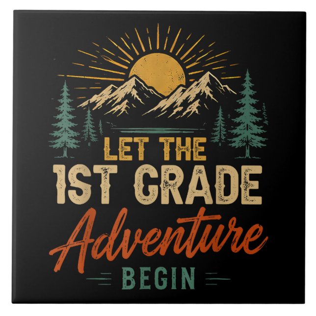 Let The 1st Grade Adventure Begin Tile (Front)