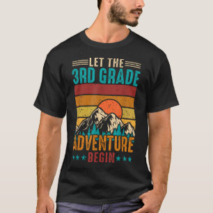 Let The 3Rd Grade Adventure Begin First Day Of  T-Shirt