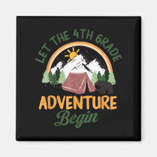 Let The 4th Grade Adventure Begin Camping Back To Magnet