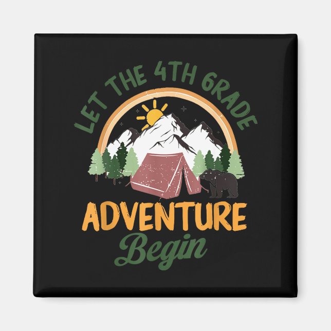 Let The 4th Grade Adventure Begin Camping Back To Magnet (Front)