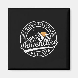 Let The 4th Grade Adventure Begin Retro First Day  Magnet