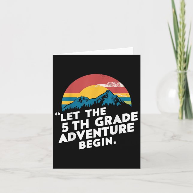 Let The 5th Grade Adventure Begin Fifth Grade Teac Card (Front)