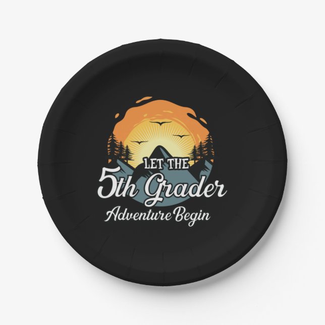Let The 5th Grade Adventure Begin Paper Plate (Front)