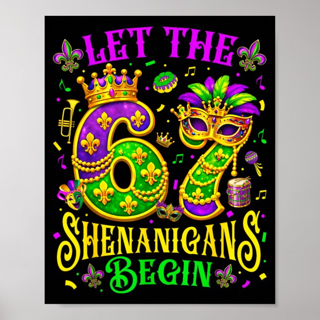 Let the 67 shenanigans begin funny 6 7 six seven poster (Front)