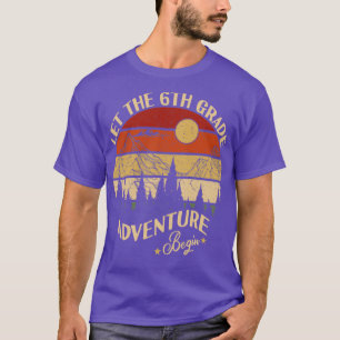 Let The 6th Grade Adventure Begin Back to school T-Shirt