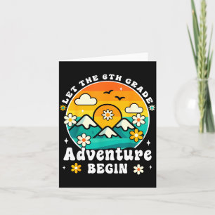 Let The 6th Grade Adventure Begin Retro First Day  Card
