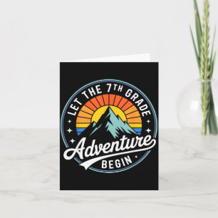 Let The 7th Grade Adventure Begin Back To School S Card