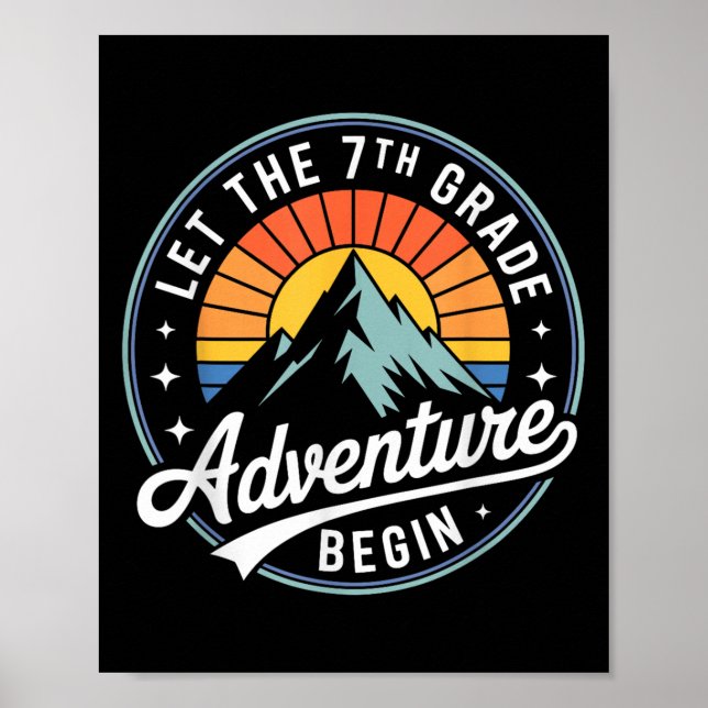 Let The 7th Grade Adventure Begin Back To School S Poster (Front)