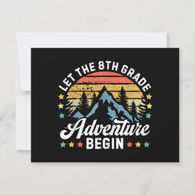 Let the 8th Grade Adventure Begin Back To School T Invitation (Front)