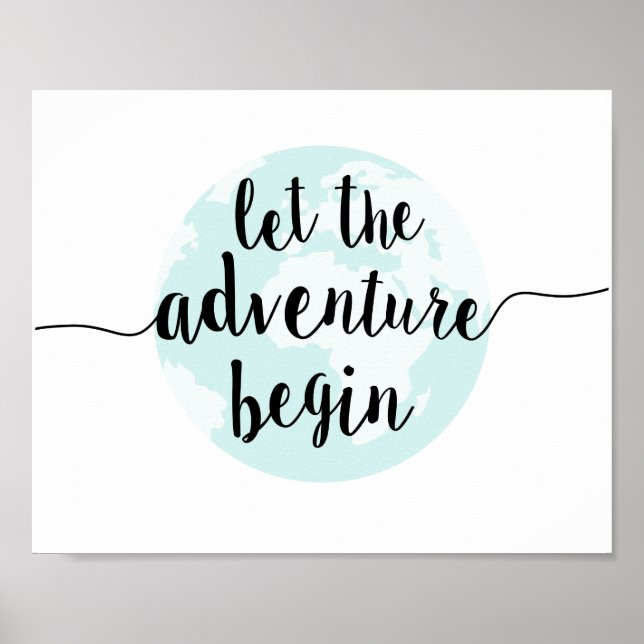 Let the Adventure Begin Big World Quote Art Print (Front)