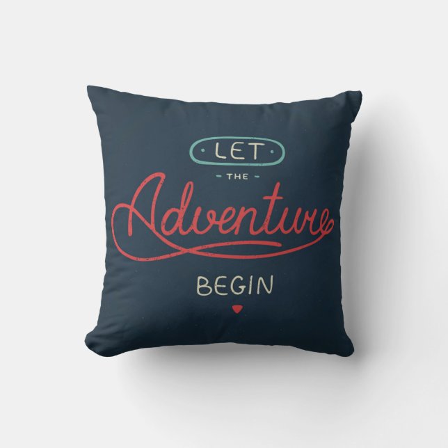Let The Adventure Begin Cushion (Front)