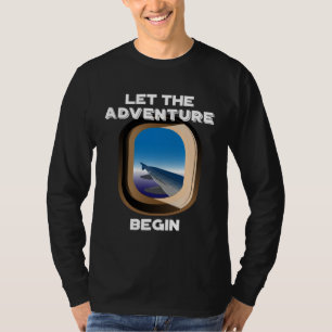 Let The Adventure Begin I Love Travel Vacation T-Shirt