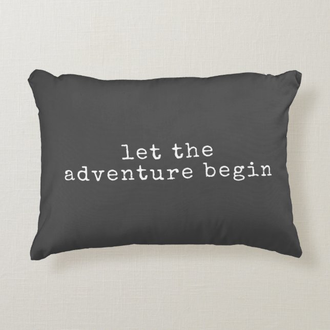 Let The Adventure Begin Modern Minimalist Quote Decorative Cushion (Front)