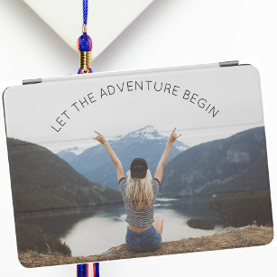 Let the Adventure Begin Photo Graduation Gift iPad Air Cover