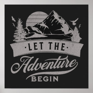 Let the adventure begin poster