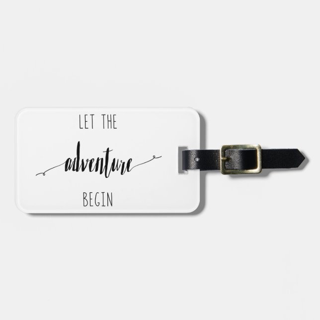 Let the Adventure Begin Quote Luggage Tag (Front Horizontal)