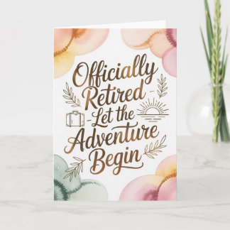 Let the Adventure Begin Retirement Card