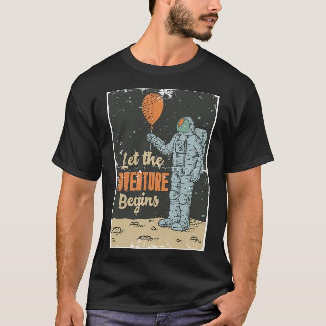 Let The Adventure Begins T-Shirt (Front)