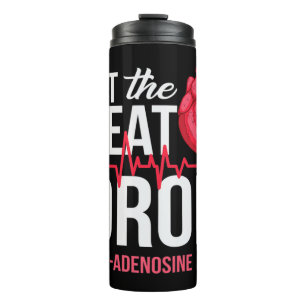 Let The Beat Drop  Adenosine TeeLet the beat drop- Thermal Tumbler