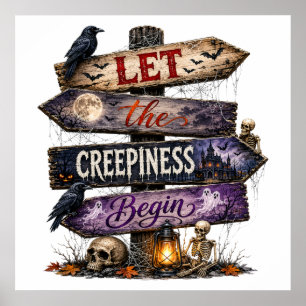 Let The Creepiness Begin Poster