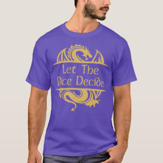 Let The Dice Decide Crest T-Shirt