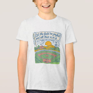 Let The Field Be Joyful Funny Baseball Game Day ( Tri-Blend Shirt