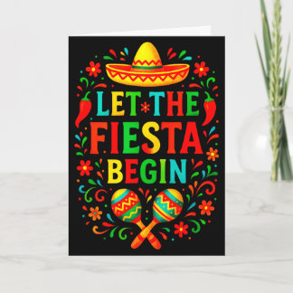 Let the fiesta begin - cinco de mayo party fun Let Card