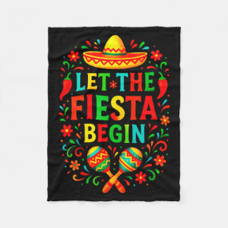 Let the fiesta begin - cinco de mayo party fun Let Fleece Blanket