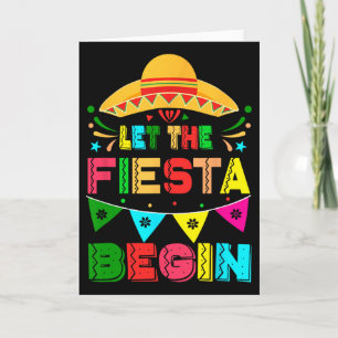 Let The Fiesta Begin Funny Cinco De Mayo Mexican M Card
